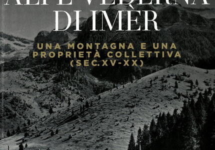 Nuovo libro “Il Consorzio Alpe Vederna di Imèr”