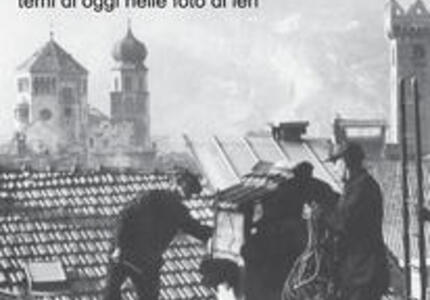 Trentino, inaugurazione della mostra: “Storie per un anno” dall’Archivio Fotografico Storico 