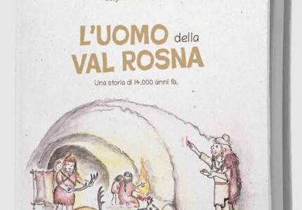 Presentato il nuovo libro “L’uomo della Val Rosna”